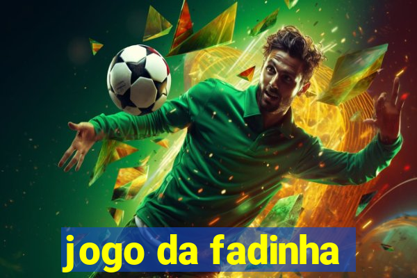 jogo da fadinha